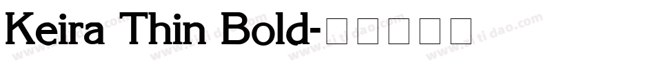 Keira Thin Bold字体转换